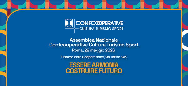Assemblea nazionale di Confcooperative Cultura Turismo Sport 28 maggio 2026